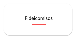 fideicomisos